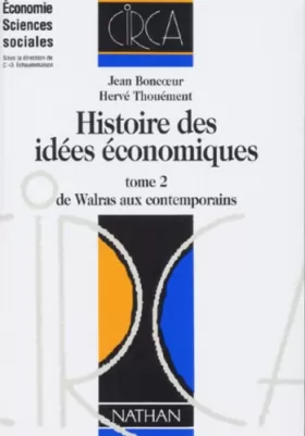 Couverture du produit · Histoire des idées économiques : De Walras aux contemporains