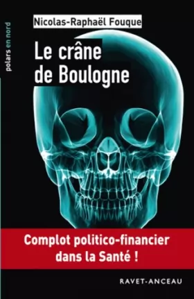Couverture du produit · Le crâne de Boulogne
