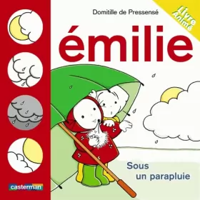 Couverture du produit · Emilie Flip-Flap : Emilie sous un parapluie