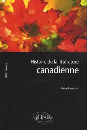 Couverture du produit · Histoire de la littérature canadienne