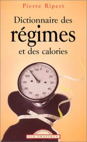 Couverture du produit · Dictionnaire des régimes et des calories