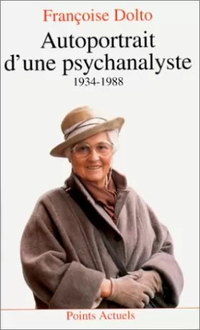 Couverture du produit · Autoportrait d'une psychanalyste : 1934-1988