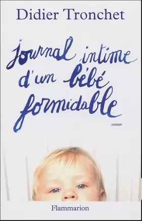 Couverture du produit · Journal intime d'un bébé formidable