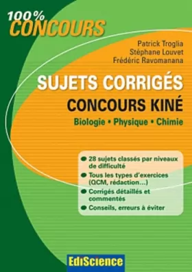 Couverture du produit · Sujets corrigés concours Kiné - Biologie, Physique, Chimie