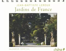 Couverture du produit · Calendrier Perpétuel Très beaux jardins de France