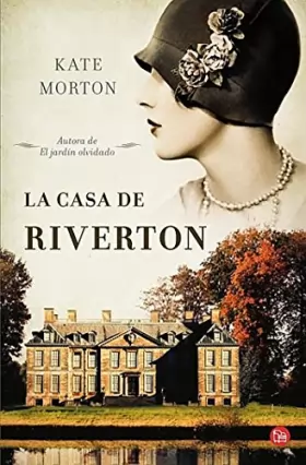 Couverture du produit · La casa de Riverton / The House at Riverton: A Novel