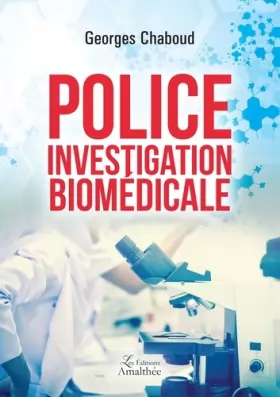 Couverture du produit · Police investigation biomédicale