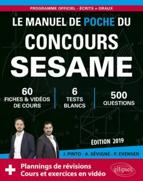 Couverture du produit · Le Manuel de POCHE du concours SESAME (écrits + oraux) - 60 fiches, 6 tests, 500 questions + corrigés en vidéo - Édition 2019