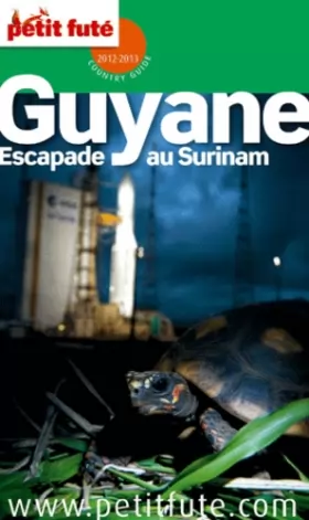 Couverture du produit · Petit Futé Guyane : Escapade au Suriname