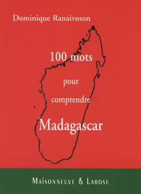 Couverture du produit · 100 mots pour comprendre Madagascar