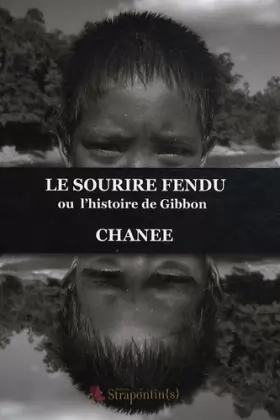 Couverture du produit · Le sourire fendu ou l'histoire de Gibbon
