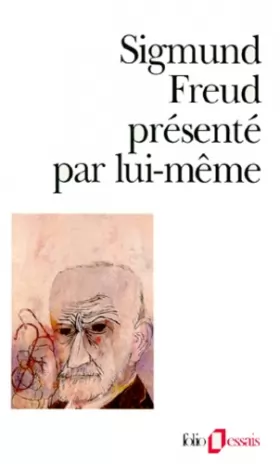 Couverture du produit · Sigmund Freud présenté par lui-même