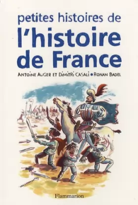 Couverture du produit · Petites histoires de l'histoire de France