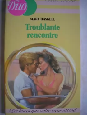 Mary Haskell - Troublante rencontre (Duo)