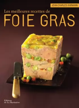 Couverture du produit · Les meilleures recettes de foie gras
