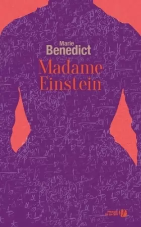 Marie BENEDICT et Valérie BOURGEOIS - Madame Einstein