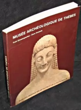 Couverture du produit · Musée archéologique de Thèbes. Guide