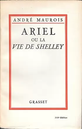 Couverture du produit · Ariel ou la vie de shelley