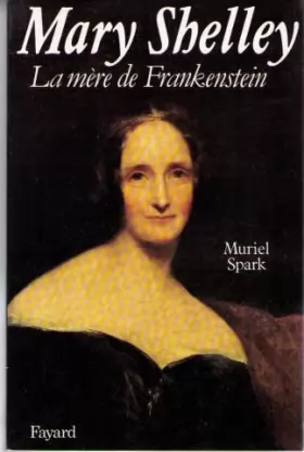Couverture du produit · Mary shelley, la mère de Frankenstein