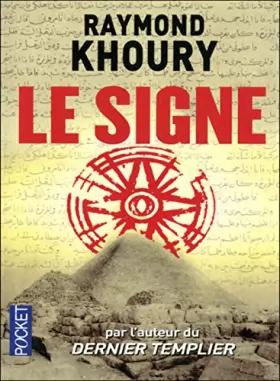 Raymond Khoury - Le Signe