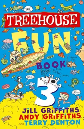 Couverture du produit · The Treehouse Fun Book 3 by Andy Griffiths & Terry Denton