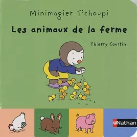 Thierry Courtin - Les animaux de la ferme