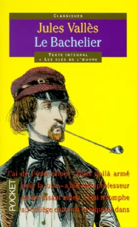 Jules Vallès - La bachelier