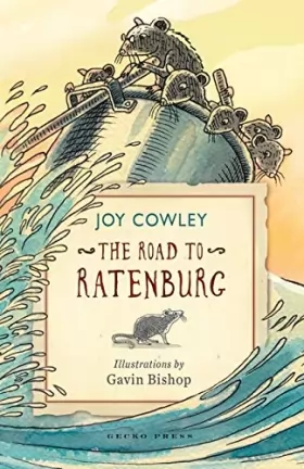 Joy Cowley et Gavin Bishop - The Road to Ratenburg