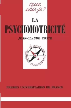 Jean-Claude Coste - La psychomotricité