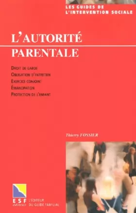 Thierry Fossier - Autorité parentale