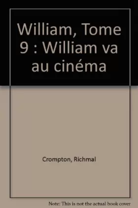 Couverture du produit · William, Tome 9 : William va au cinéma