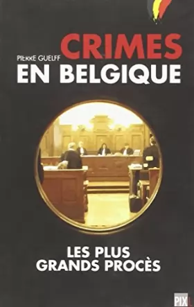 Couverture du produit · Crimes en Belgique - Les plus grands procès (1)