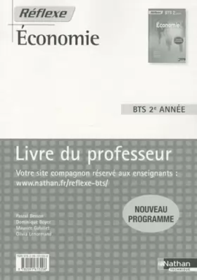 Couverture du produit · ECONOMIE BTS 2EME ANNEE (POCHETTE REFLEXE) LIVRE DU PREFESSEUR 2010