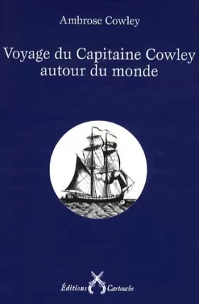 Couverture du produit · Voyage du Capitaine Cowley autour du monde