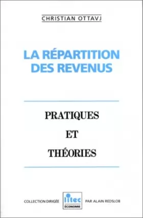 Couverture du produit · La répartition des revenus: Pratiques et théories (ancienne édition)