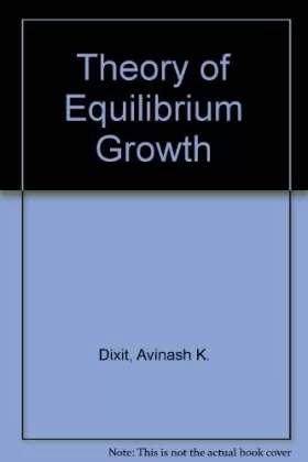 Couverture du produit · The Theory of Equilibrium Growth