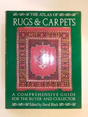 Couverture du produit · The Atlas of Rugs and Carpets