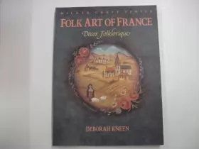 Couverture du produit · Folk Art of France: Decor Folklorique