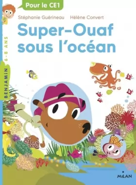 Couverture du produit · Super Ouaf, Tome 04: Super-Ouaf sous l'océan