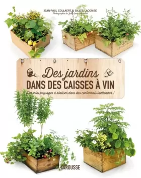 Couverture du produit · Des jardins dans des caisses à vin