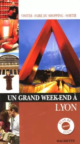 Couverture du produit · Un grand week-end à Lyon