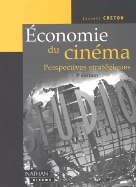 Couverture du produit · Economie du cinéma : Perspectives stratégiques