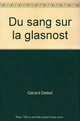 Couverture du produit · Du sang sur la glasnost