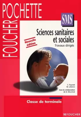 Couverture du produit · Sciences sanitaires et sociales. Terminale SMS