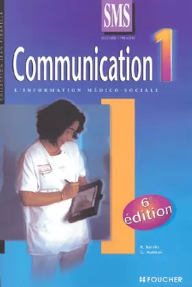 Couverture du produit · Communication, tome 1 : 2nd et 1ère Bac SMS