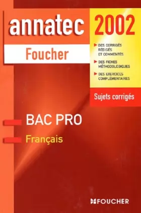 Couverture du produit · Annatec Bac Pro : Français pour tous les candidats : Formation initiale, Formation continue, Candidats libres