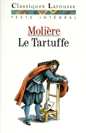 Couverture du produit · Le Tartuffe ou l'Imposteur : Comédie
