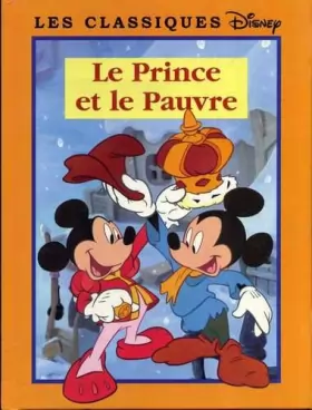 Couverture du produit · Le prince et le pauvre (Les classiques Disney.)