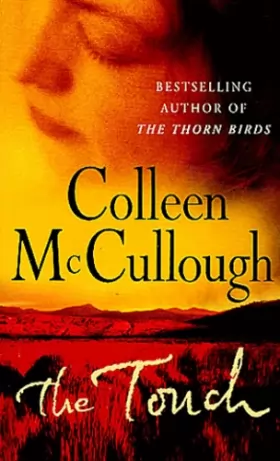 Couverture du produit · The Touch: a powerful, sweeping family saga from the international bestselling author of The Thorn Birds