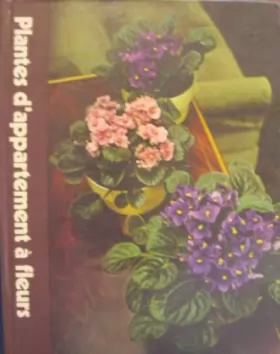 Couverture du produit · Plantes d'appartement à fleurs